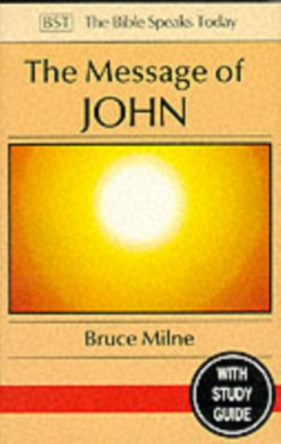 The Message of John : Here is Your King, Paperback / softback Book