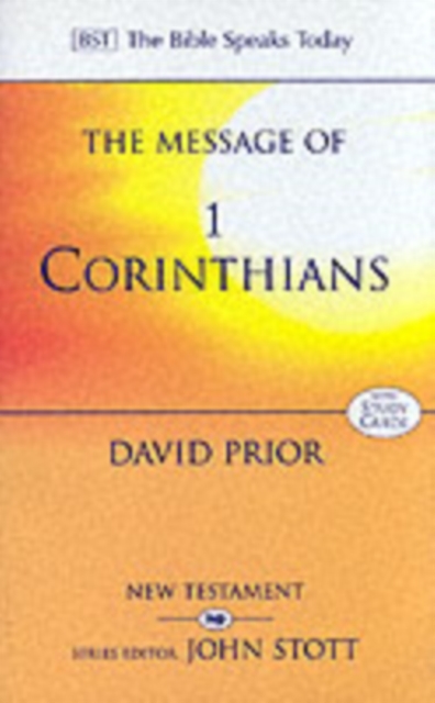 The Message of I Corinthians : Life in the Local Church, Paperback / softback Book