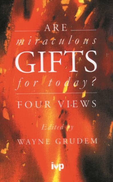 Are miraculous gifts for today? : Four Views, Paperback / softback Book