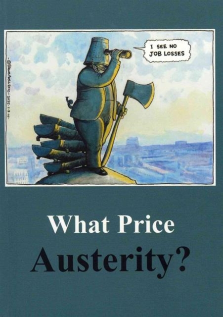 What Price Austerity?, Paperback / softback Book