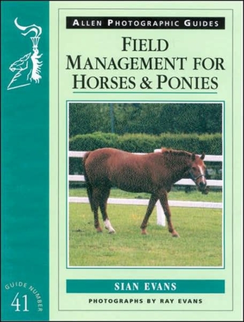 Field Management for Horses & Ponies, Paperback / softback Book