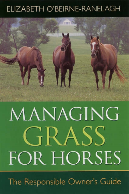 Managing Grass for Horses, Hardback Book