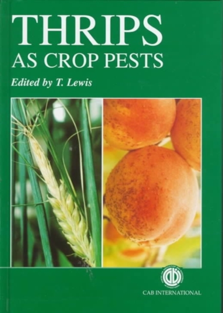 Thrips as Crop Pests, Hardback Book