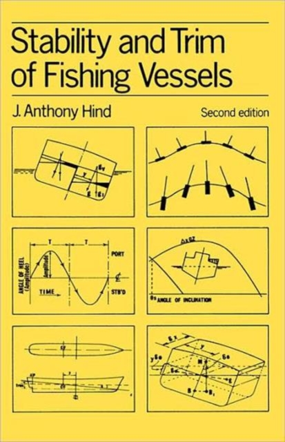 Stability and Trim of Fishing Vessels and Other Small Ships, Hardback Book