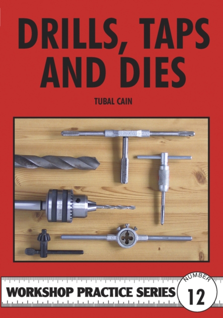 Drills, Taps and Dies, Paperback / softback Book