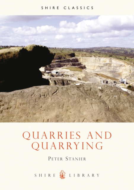 Quarries and Quarrying, Paperback / softback Book