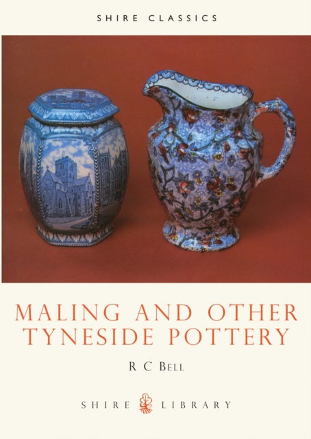 Maling and Other Tyneside Pottery, Paperback Book