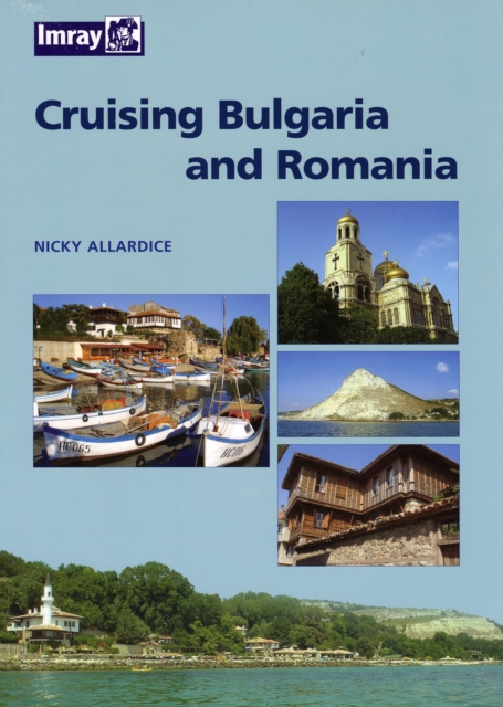 Bulgaria and Romania Cruising Guide, Hardback Book
