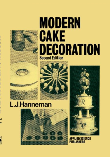 Modern Cake Decoration, Hardback Book