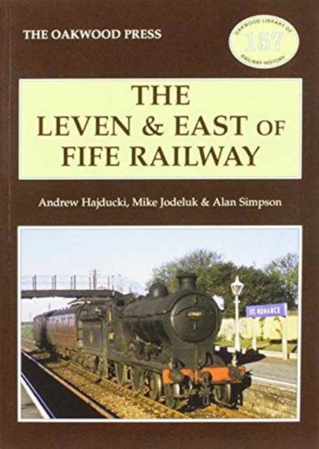 The Leven & East of Fife Railway, Paperback / softback Book
