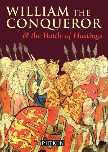 William the Conqueror : and The Battle of Hastings, Paperback / softback Book