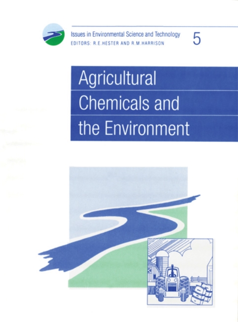Agricultural Chemicals and the Environment, Paperback / softback Book