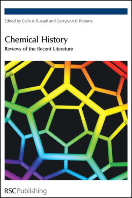 Chemical History : Reviews of the Recent Literature, Hardback Book
