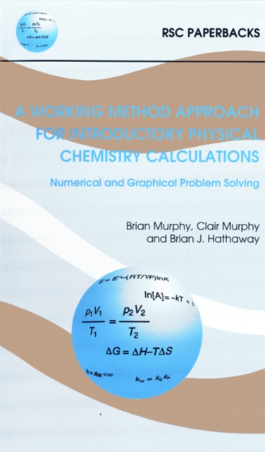 A Working Method Approach for Introductory Physical Chemistry Calculations, Paperback / softback Book