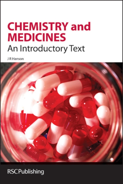 Chemistry and Medicines : An Introductory Text, Hardback Book