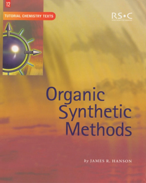 Organic Synthetic Methods, Paperback / softback Book