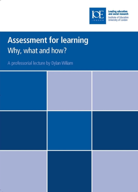Assessment for learning : Why, what and how?, Paperback / softback Book