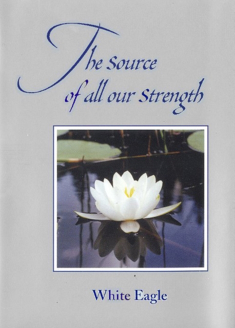 Source of All Our Strength, Hardback Book