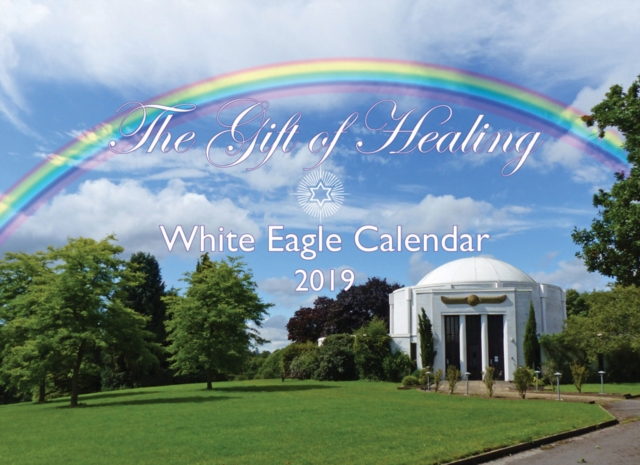 The Gifts of Healing White Eagle Calendar 2019, Calendar Book