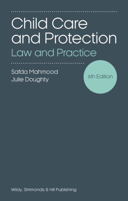 Child Care and Protection: Law and Practice, Paperback / softback Book