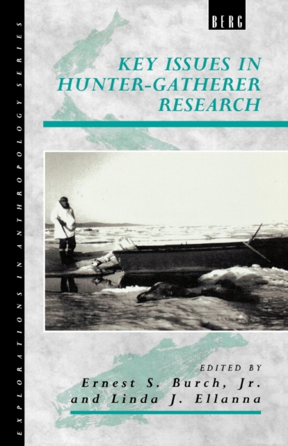 Key Issues in Hunter-Gatherer Research, Paperback / softback Book