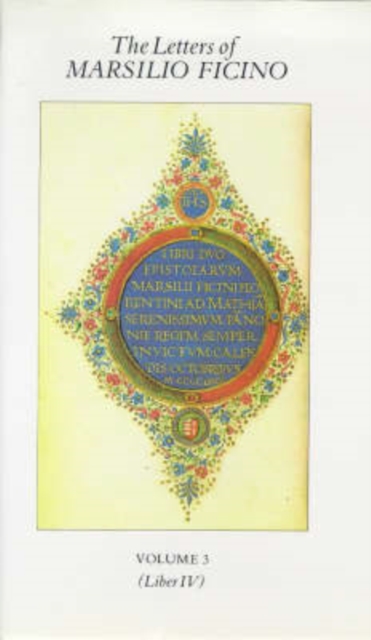 The Letters of Marsilio Ficino : v. 3, Hardback Book