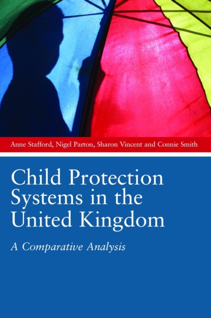 Child Protection Systems in the United Kingdom : A Comparative Analysis, EPUB eBook