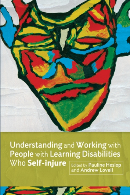 Understanding and Working with People with Learning Disabilities who Self-injure, EPUB eBook