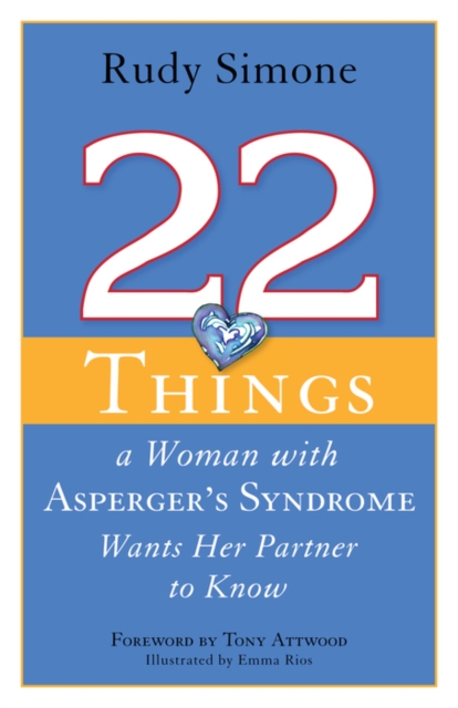 22 Things a Woman with Asperger's Syndrome Wants Her Partner to Know, EPUB eBook