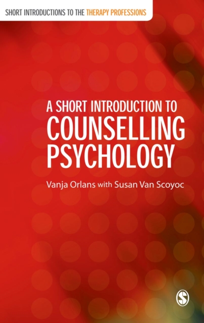 A Short Introduction to Counselling Psychology, PDF eBook