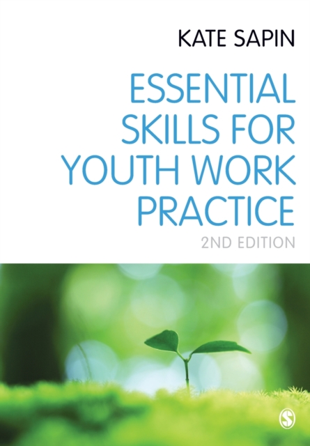 Essential Skills for Youth Work Practice, Paperback / softback Book