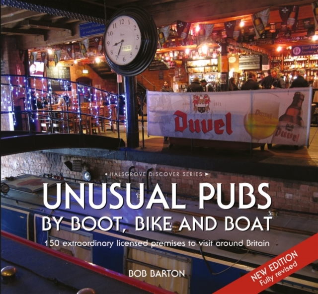 Unusual Pubs by Boot, Bike and Boat, Hardback Book
