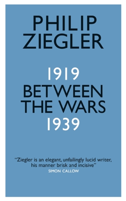Between the Wars : 1919-1939, Hardback Book