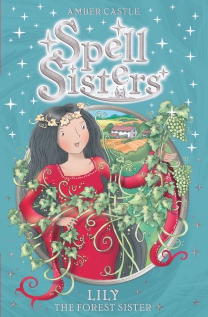 Spell Sisters: Lily the Forest Sister, EPUB eBook