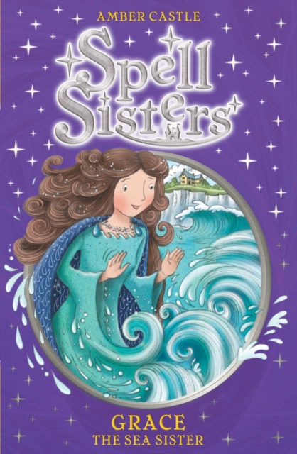 Spell Sisters: Grace the Sea Sister, EPUB eBook