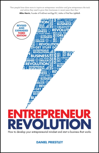 Entrepreneur Revolution : How to Develop your Entrepreneurial Mindset and Start a Business that Works, Paperback / softback Book
