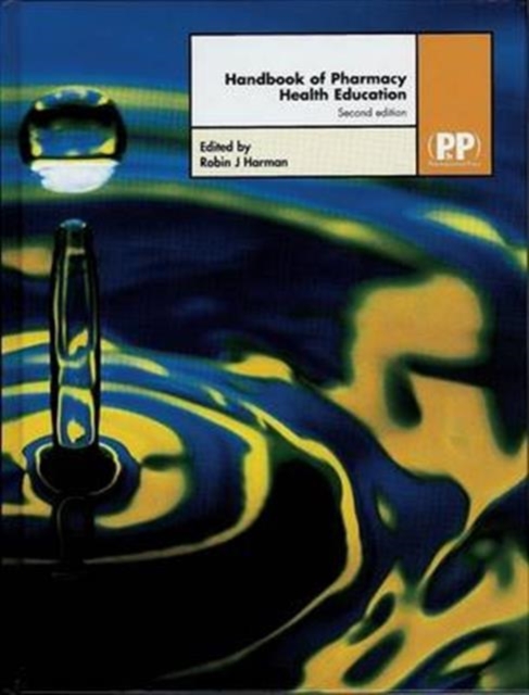 Handbook of Pharmacy Health Education, Paperback / softback Book