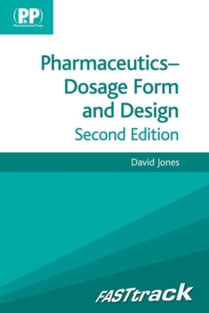 FASTtrack: Pharmaceutics - Dosage Form and Design, Paperback / softback Book