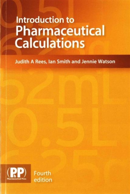 Introduction to Pharmaceutical Calculations, Paperback / softback Book