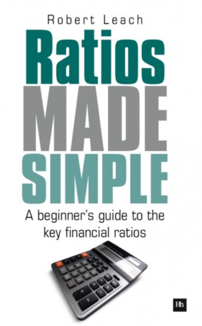 Ratios Made Simple : A beginner's guide to the key financial ratios, EPUB eBook