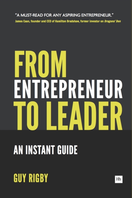 From Entrepreneur to Leader : An Instant Guide, EPUB eBook