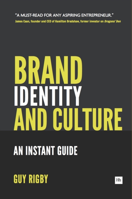 Brand Identity And Culture : An Instant Guide for Entrepreneurs, EPUB eBook
