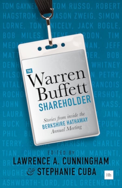 The Warren Buffett Shareholder : Stories from inside the Berkshire Hathaway Annual Meeting, EPUB eBook
