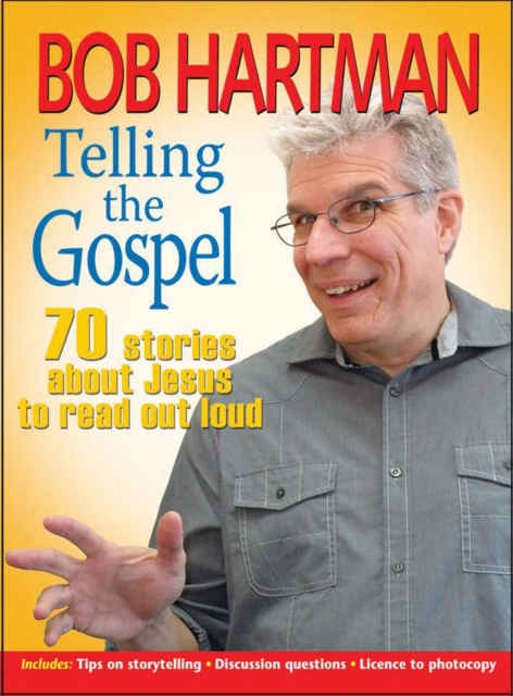 Telling The Gospel : 70 stories about Jesus to read out loud, EPUB eBook