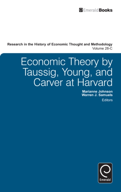 Economic Theory by Taussig, Young, and Carver at Harvard, Hardback Book