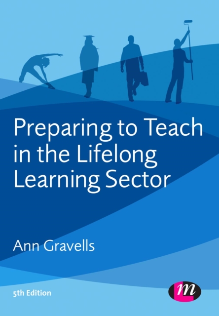 Preparing to Teach in the Lifelong Learning Sector : The New Award, EPUB eBook