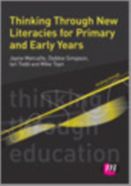 Thinking Through New Literacies for Primary and Early Years, EPUB eBook