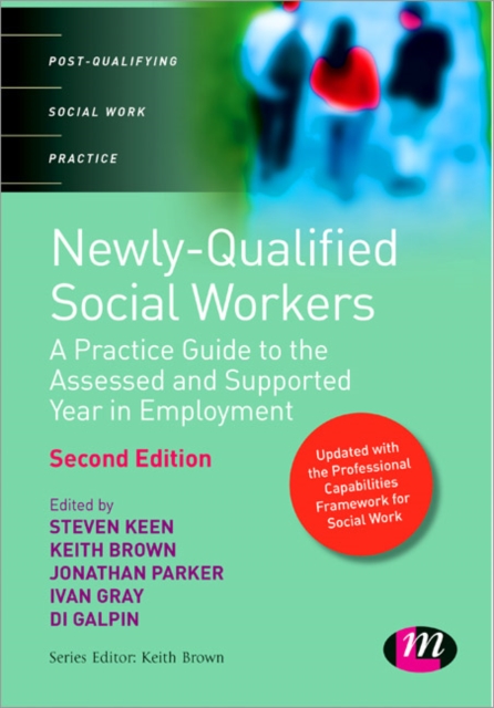 Newly Qualified Social Workers : A Practice Guide to the Assessed and Supported Year in Employment, Paperback Book