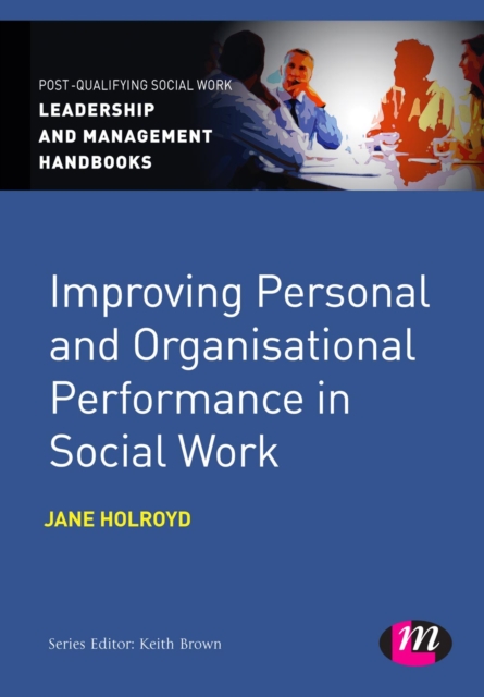 Improving Personal and Organisational Performance in Social Work, EPUB eBook