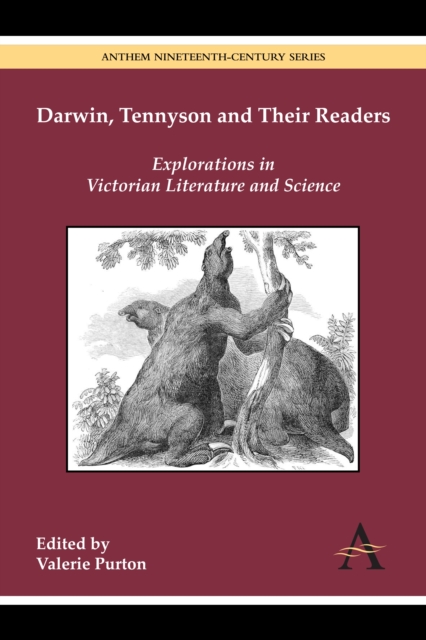 Darwin, Tennyson and Their Readers : Explorations in Victorian Literature and Science, Hardback Book